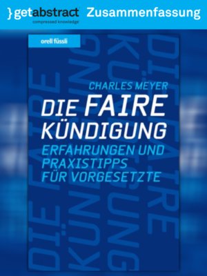 cover image of Die faire Kündigung (Zusammenfassung)